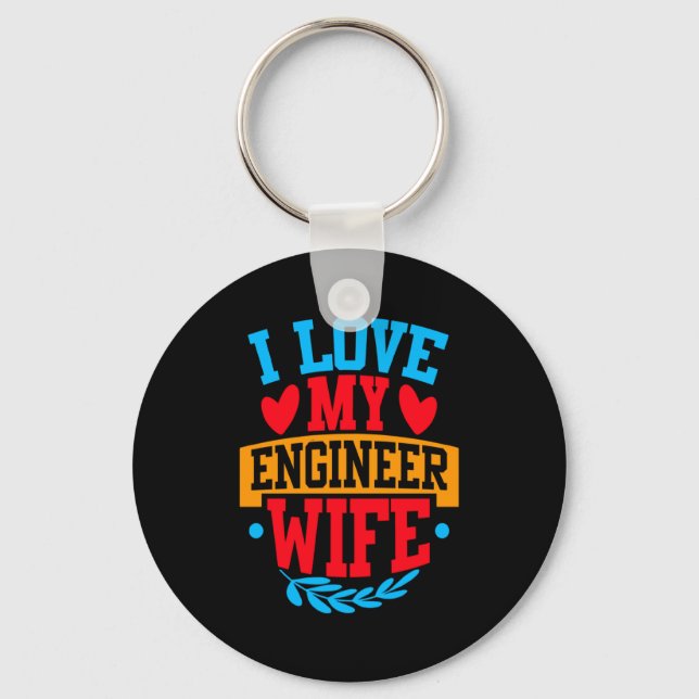 I Love My Engineer Wife I Love My Wife Couple Vale Nyckelring (Framsida)