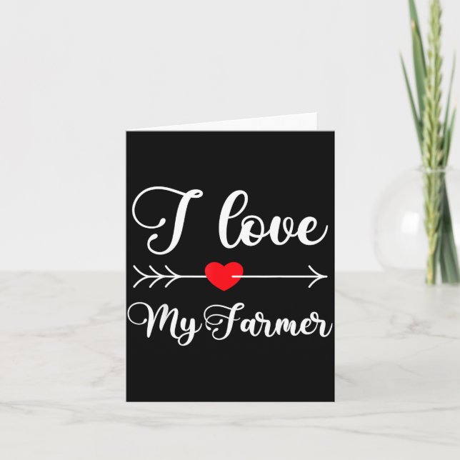 I Love My Farmer Quote Farmer's Wife Girlfriend Hu Kort (Framsida)