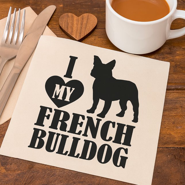 I Love My French Bulldog Napkins Pappersservett (Skapare uppladdad)
