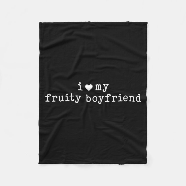 I Love My Fruity Boyfriend Funny Girlfriend Humor  Fleecefilt (Framsidan)
