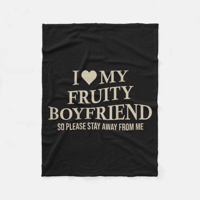 I Love My Fruity Boyfriend Funny Girlfriend Humor  Fleecefilt (Framsidan)