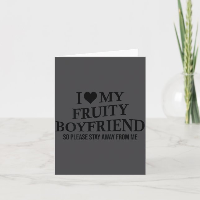 I Love My Fruity Boyfriend Funny Girlfriend Humor  Kort (Framsida)