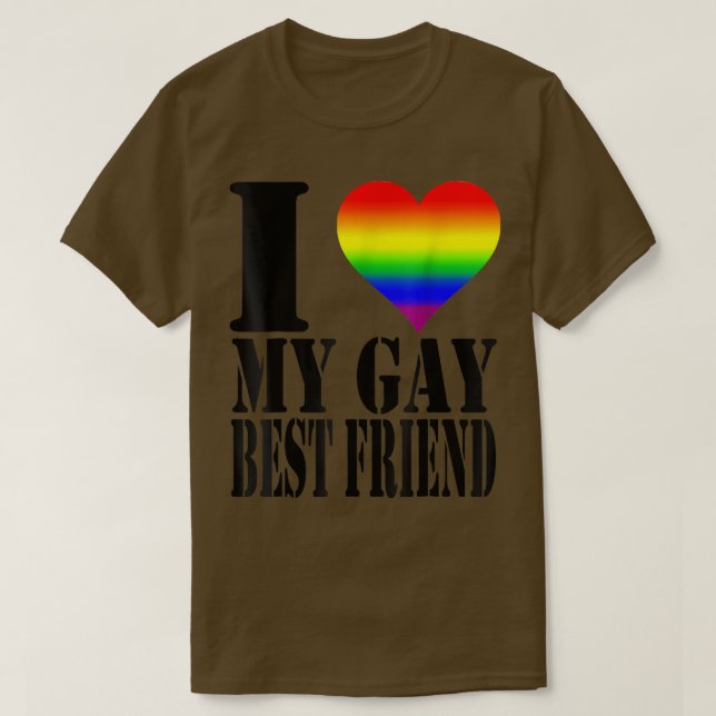 I Love My Gay Best Friend Shirt Rainbow Flag LGBTQ T Shirt (Design framsida)