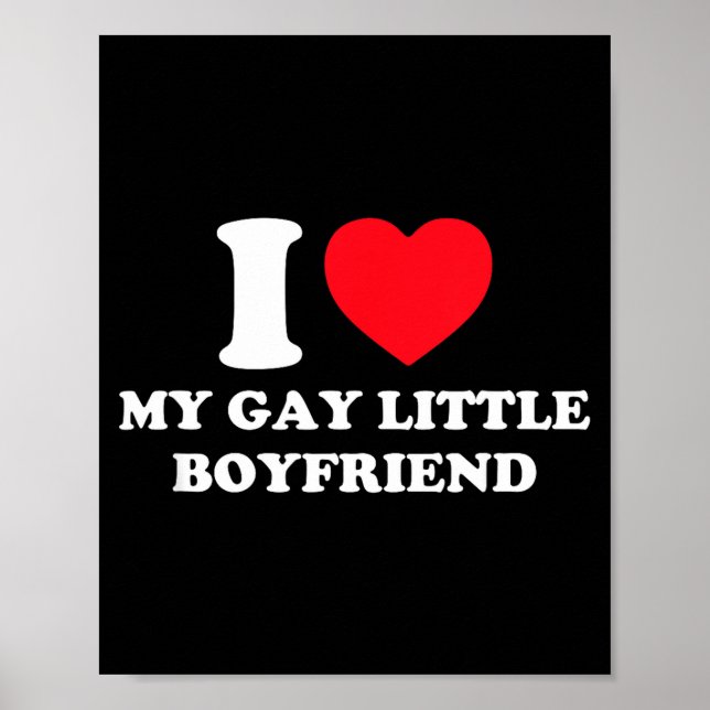 I Love My Gay Little Boyfriend Funny Y2k Valentine Poster (Framsidan)
