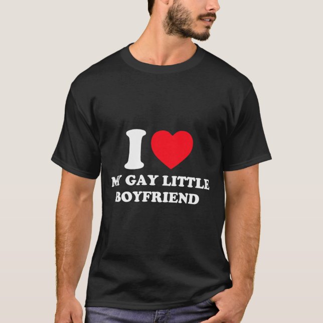 I Love My Gay Little Boyfriend Funny Y2k Valentine T Shirt (Framsida)