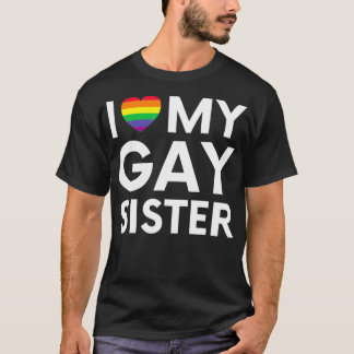 i love my gay sister pride flag hearts love lgbt t shirt