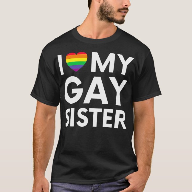 i love my gay sister pride flag hearts love lgbt t shirt (Framsida)