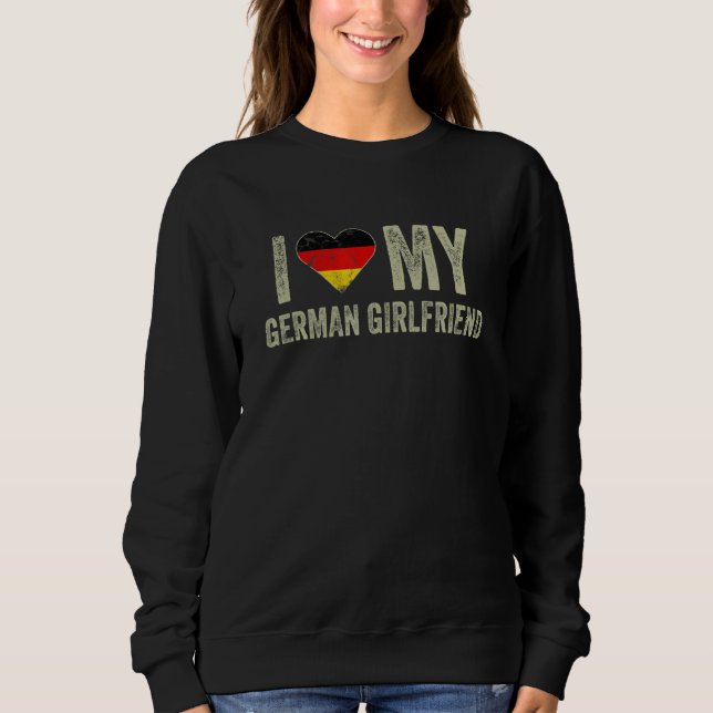 I Love My German Girlfriend Germany Flag  Boyfrien T Shirt (Framsida)