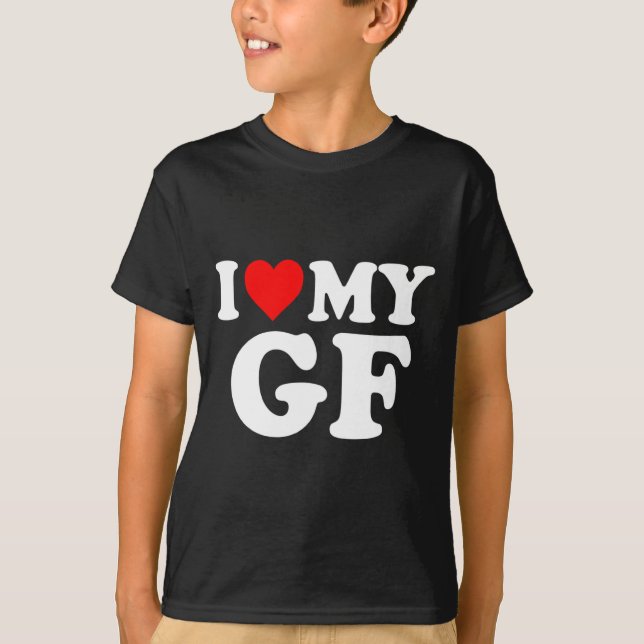 I Love My Gf Girlfriend Red Heart Valentines Day G T Shirt (Framsida)