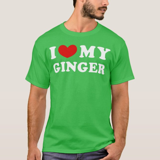 I Love My Ginger I Heart My Ginger boy T Shirt (Framsida)