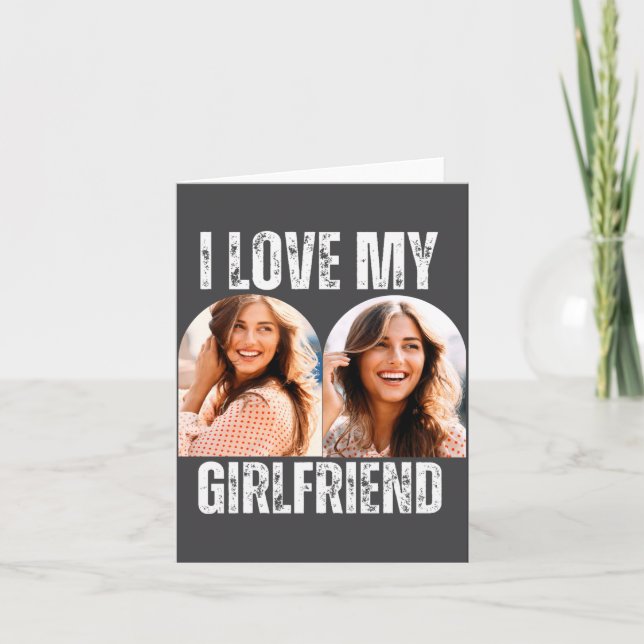 I Love My Girlfriend Photo Funny Boyfriend Gift  Kort (Framsida)