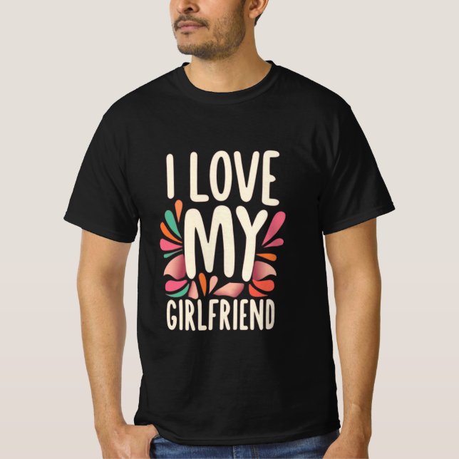I Love my Girlfriend T Shirt (Framsida)