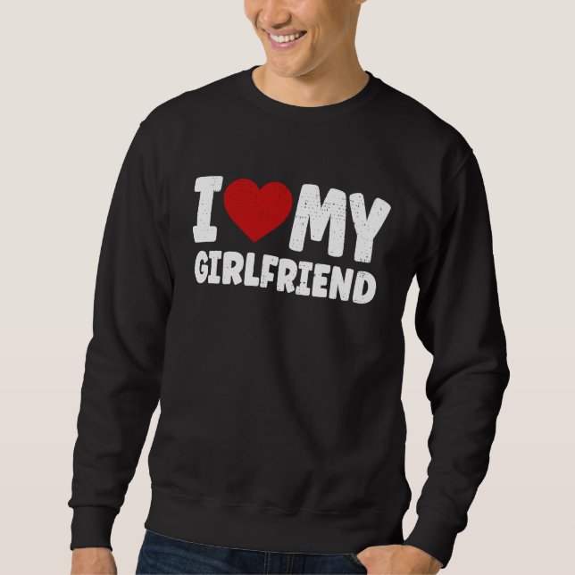 I love my Girlfriend Valentines Day Lång Ärmad Tröja (Framsida)