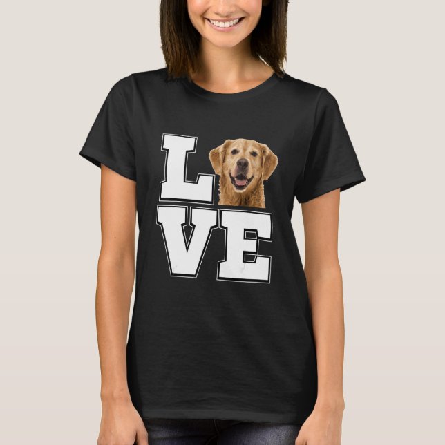 I love my Golden Retriever Dog Lovers Golden Dog T Shirt (Framsida)