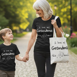 I Love my Grandma Typography Named Graphic T Shirt