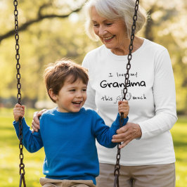 I Love my Grandma Typography Named Graphic T Shirt