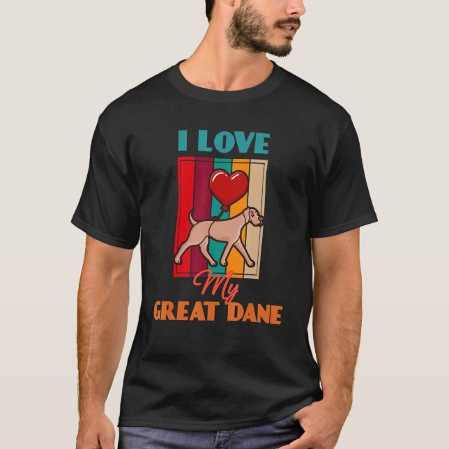 I Love My Great Dane Dog   Cute Retro T Shirt (Framsida)