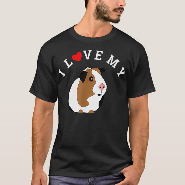 I Love My Guinea Pig Animal Lover  T Shirt (Framsida)