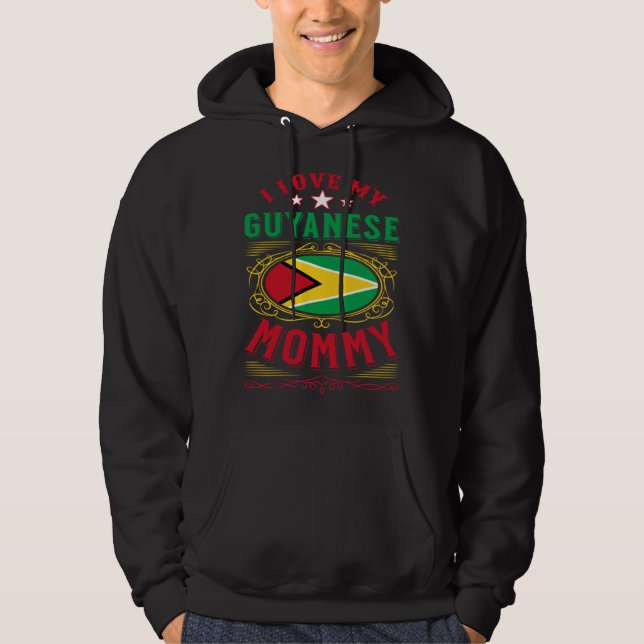 I love my Guyanese mommy Hoodie (Framsida)