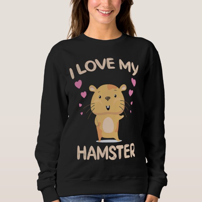 I Love My Hamster  Hamster Owner Rodent Saying T Shirt (Framsida)