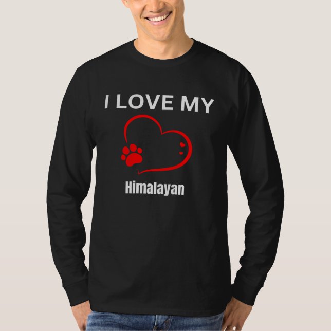 I love my himalayan breed cat Cat T Shirt (Framsida)