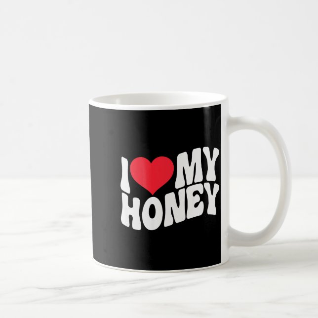 I Love My Honey Funny Says In Love (back Print)  Kaffemugg (Höger)