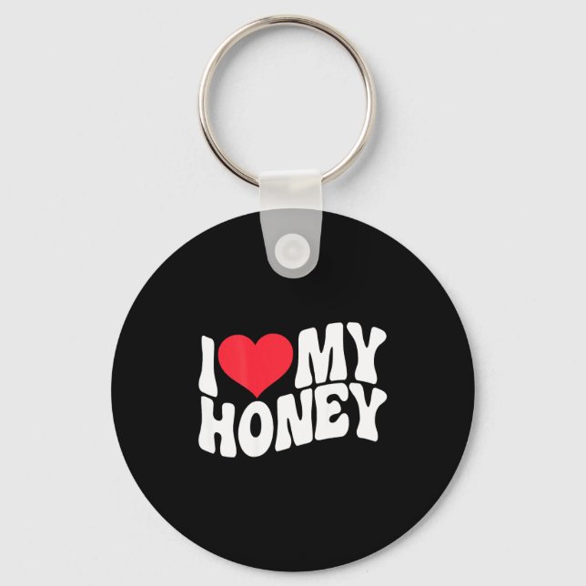 I Love My Honey Funny Says In Love (back Print)  Nyckelring (Framsida)