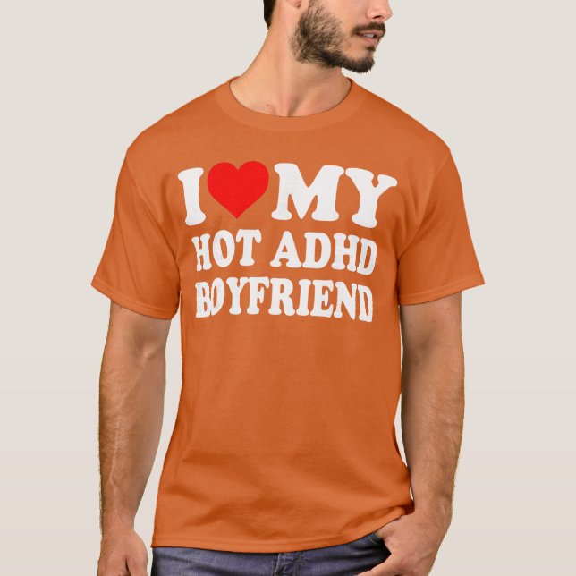 I Love My Hot ADHD Boyfriend Heart retro T Shirt (Framsida)