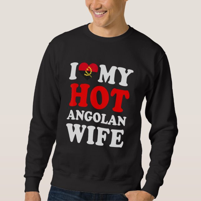 I love My Hot Angolan Wife Funny Husband Gift Lång Ärmad Tröja (Framsida)