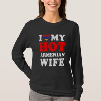 I love My Hot Armenian Wife Funny Husband Gift T Shirt