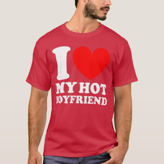 I Love My Hot Boyfriend vintage T Shirt