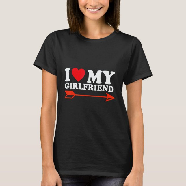 I Love My Hot Girlfriend Red Heart 4 T Shirt (Framsida)