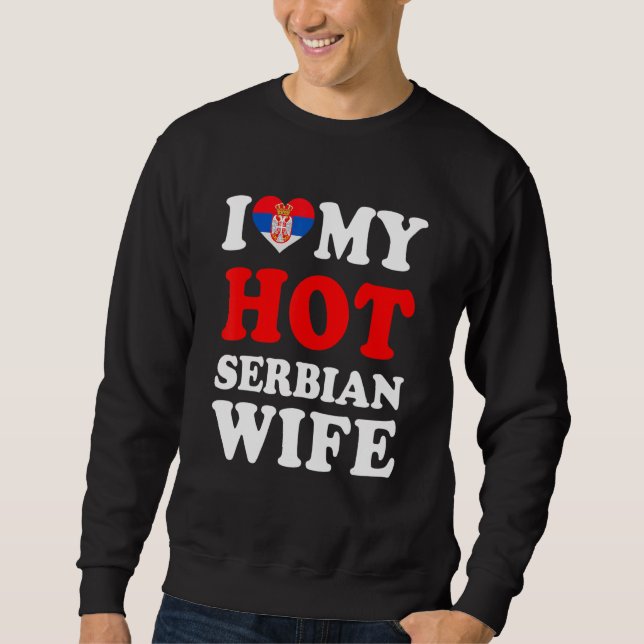 I love My Hot Serbian Wife Funny Husband Gift Lång Ärmad Tröja (Framsida)