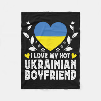 I Love My Hot Ukrainian Boyfriend Couple Ukraine F Fleecefilt