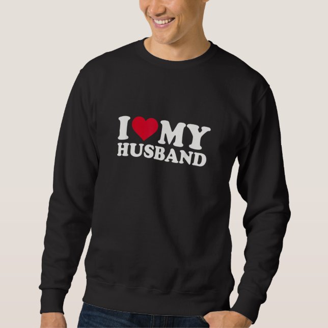 I Love My Husband   Red Heart Husbands Men Women Lång Ärmad Tröja (Framsida)