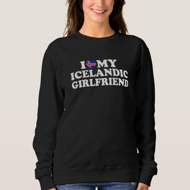 I Love My Icelandic Girlfriend T Shirt (Framsida)