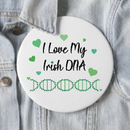I Love My Irish DNA Shamrock Button                Knapp