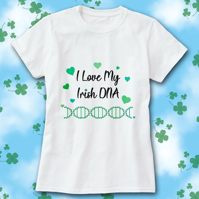 I Love My Irish DNA Shamrock T-Shirt               (White t-shirt with green hearts, a DNA strand made of clover, and I Love My Irish DNA black text.)