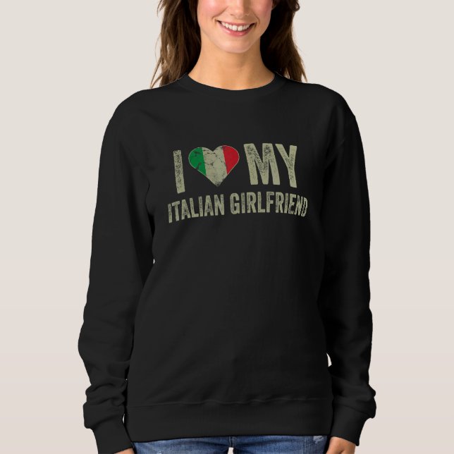 I Love My Italian Girlfriend Italy Flag  Boyfriend T Shirt (Framsida)