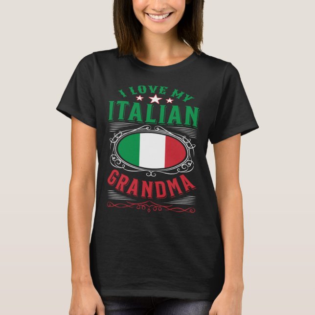 I love my Italian grandma T Shirt (Framsida)