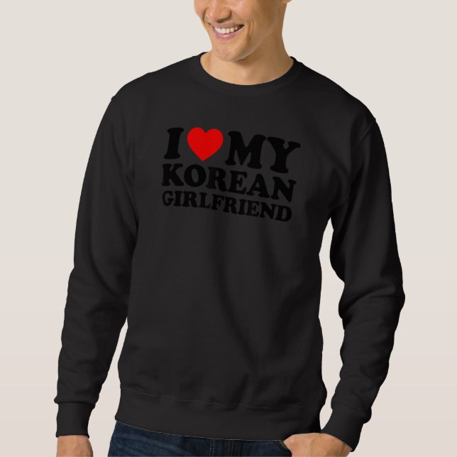 I Love My Korean Girlfriend Lång Ärmad Tröja (Framsida)