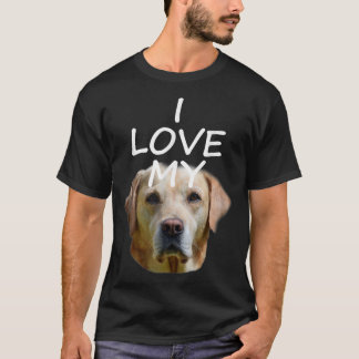 I Love My Labrador  T Shirt