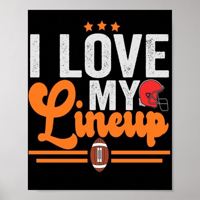 I love my Lineup Funny Fantasy Football Lovers Poster (Framsidan)