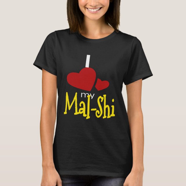 I Love My Mal Shi T Shirt (Framsida)