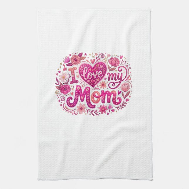I love my mom kökshandduk (Vertikal)