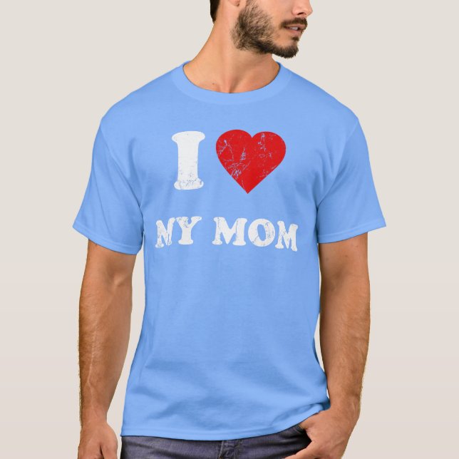 I Love My Mom retro T Shirt (Framsida)