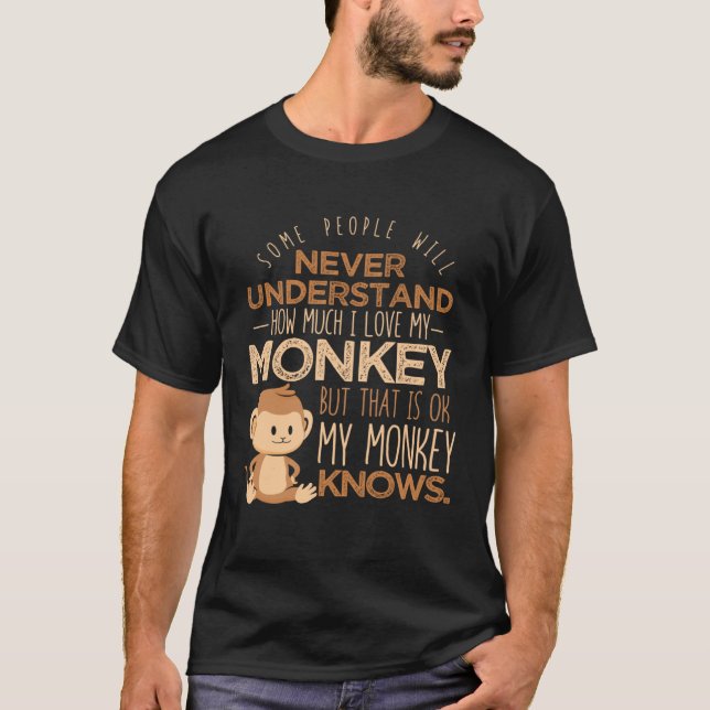 I Love My Monkey Animal Monkey T Shirt (Framsida)