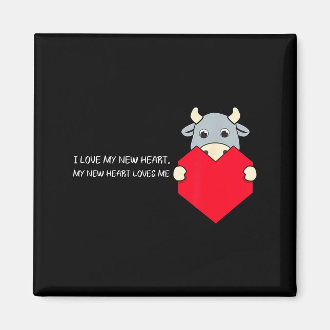 I Love My New Heart Loves Me Heart Health Awarenes Magnet (Framsidan)