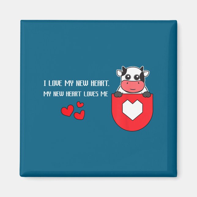 I Love My New Heart Loves Me Heart Health Cardiacs Magnet (Framsidan)