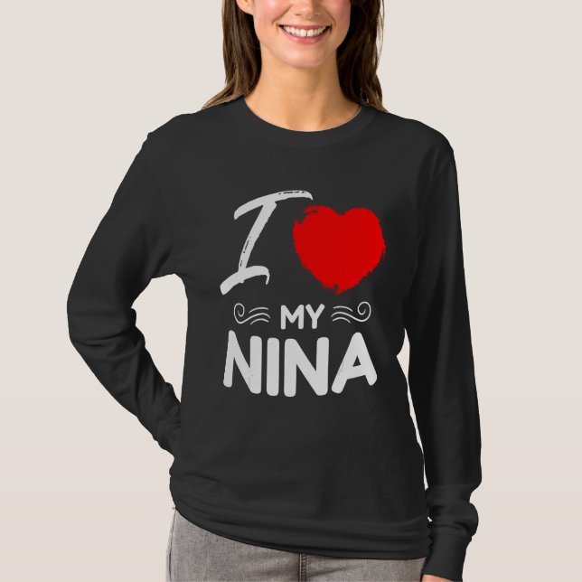 I Love My Nina Cute Mother Grandma Matching Family T Shirt (Framsida)
